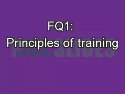 FQ1: Principles of training