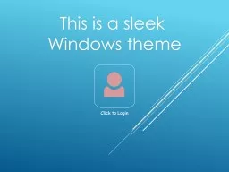 This is a sleek  Windows theme