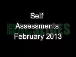 Self Assessments February 2013
