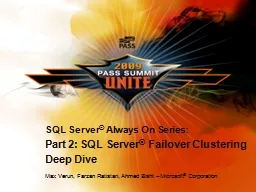 SQL  Server ®   Always On Series: