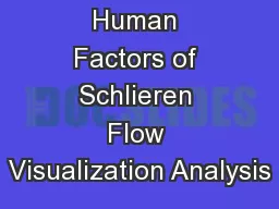 Human Factors of Schlieren Flow Visualization Analysis