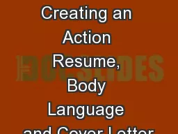 Get that Job!!! Creating an Action Resume, Body Language and Cover Letter