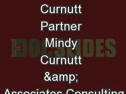 Mindy Curnutt Partner Mindy Curnutt & Associates Consulting