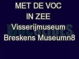 MET DE VOC IN ZEE Visserijmuseum Breskens Museumn8