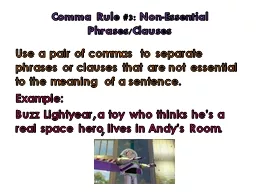 Comma Rule #3: Non-Essential Phrases/Clauses