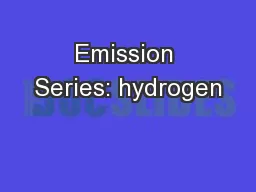 Emission Series: hydrogen