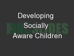 Developing Socially Aware Children