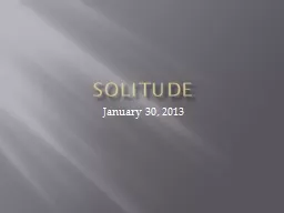 Solitude January 30, 2013