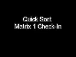 Quick Sort Matrix 1 Check-In