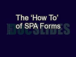 The ‘How To’ of SPA Forms