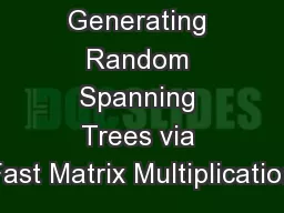 Generating Random Spanning Trees via Fast Matrix Multiplication