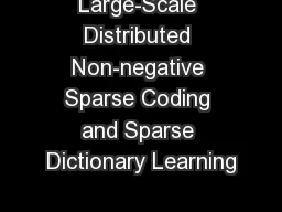 Large-Scale Distributed Non-negative Sparse Coding and Sparse Dictionary Learning