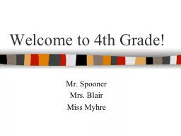 Welcome to 4th Grade! Mr. Spooner