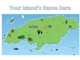 Your Island’s Name  Here