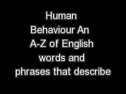 Human Behaviour An  A-Z of English words and phrases that describe 