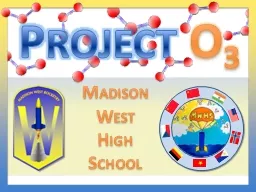 P ROJECT O 3 Madison  West