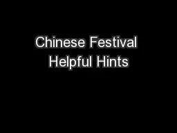 Chinese Festival Helpful Hints