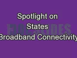 Spotlight on States Broadband Connectivity