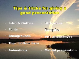 Tips & tricks for giving a good presentation