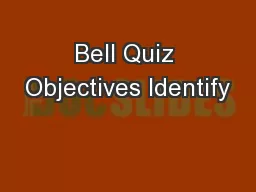Bell Quiz Objectives Identify