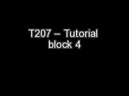 T207 – Tutorial block 4
