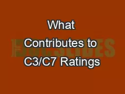 What Contributes to C3/C7 Ratings