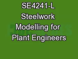SE4241-L Steelwork Modelling for Plant Engineers