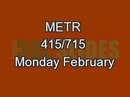 METR 415/715 Monday February