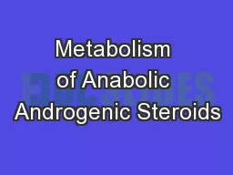 Metabolism of Anabolic Androgenic Steroids