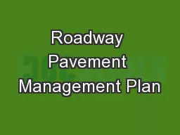 Roadway Pavement Management Plan