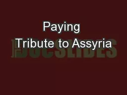 Paying Tribute to Assyria