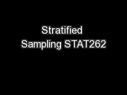 Stratified Sampling STAT262