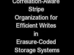 Correlation-Aware Stripe Organization for Efficient Writes in Erasure-Coded Storage Systems
