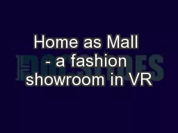 Home as Mall - a fashion showroom in VR