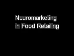 Neuromarketing in Food Retailing