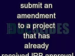 How to submit an amendment to a project that has already received IRB approval