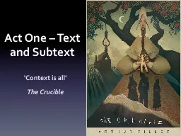Act One – Text and Subtext