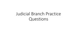 Judicial Branch Practice Questions