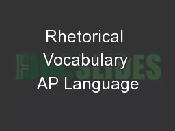Rhetorical Vocabulary AP Language