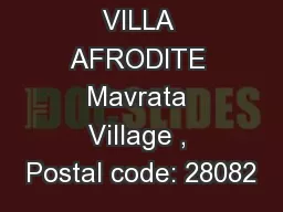 VILLA AFRODITE Mavrata Village , Postal code: 28082