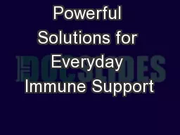 Powerful Solutions for Everyday Immune Support