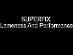 SUPERFIX Lameness And Performance