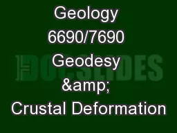 Geology 6690/7690 Geodesy & Crustal Deformation