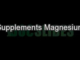 Supplements Magnesium
