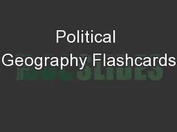 Political Geography Flashcards