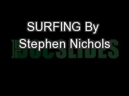 SURFING By Stephen Nichols