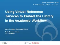 Using Virtual Reference Services to Embed the Library in the Academic Workflow