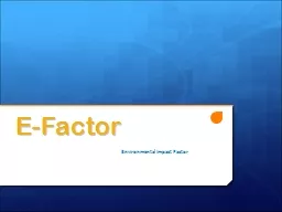 E-Factor Environmental Impact Factor