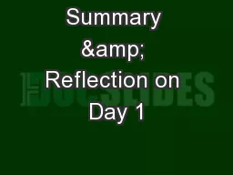 Summary & Reflection on Day 1