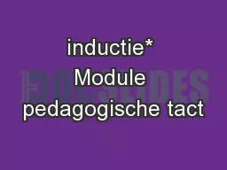 inductie* Module pedagogische tact